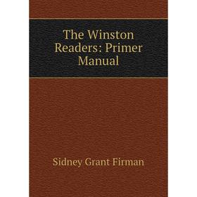 

Книга The Winston Readers: Primer Manual