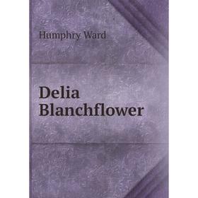 

Книга Delia Blanchflower