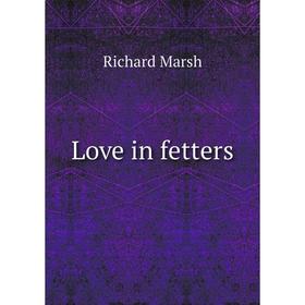 

Книга Love in fetters
