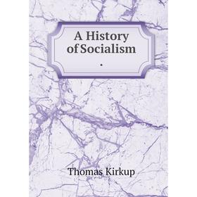 

Книга A History of Socialism .