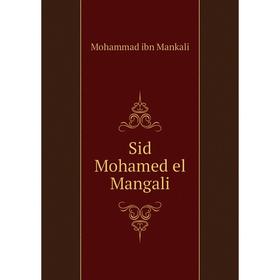 

Книга Sid Mohamed el Mangali