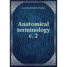 

Книга Anatomical terminology c. 2