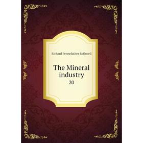 

Книга The Mineral industry