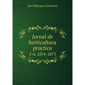

Книга Jornal de horticultura practica5-6, 1874-1875