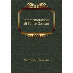 

Книга Commemorazione di Felice Govean