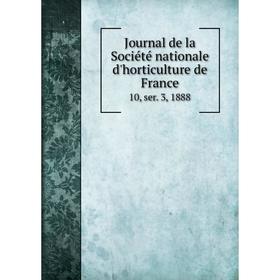 

Книга Journal de la Société nationale d'horticulture de France10, ser. 3, 1888