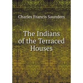 

Книга The Indians of the Terraced Houses