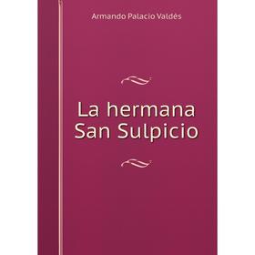 

Книга La hermana San Sulpicio