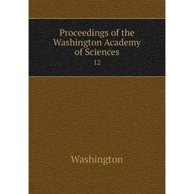 

Книга Proceedings of the Washington Academy of Sciences