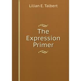 

Книга The Expression Primer