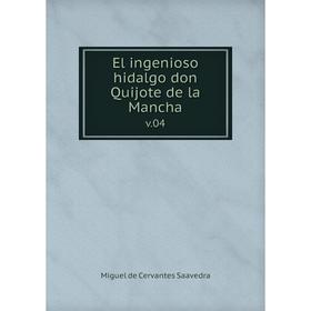 

Книга El ingenioso hidalgo don Quijote de la Manchav