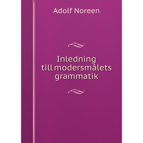 

Книга Inledning till modersmålets grammatik