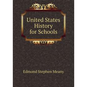 

Книга United States History for Schools