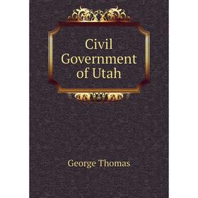 

Книга Civil Government of Utah