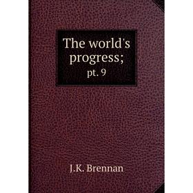 

Книга The world's progress