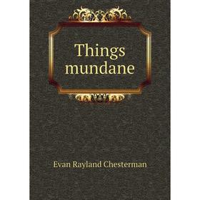 

Книга Things mundane