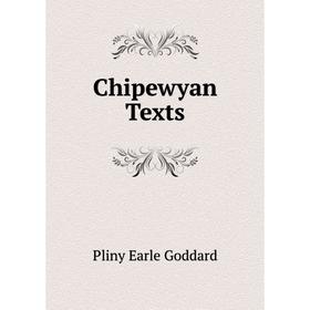 

Книга Chipewyan Texts