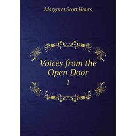 

Книга Voices from the Open Door1