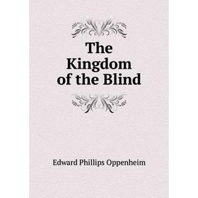 

Книга The Kingdom of the Blind