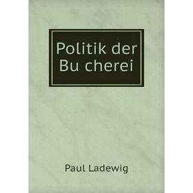 

Книга Politik der Bücherei