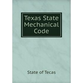 

Книга Texas State Mechanical Code