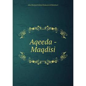 

Книга Aqeeda - Maqdisi