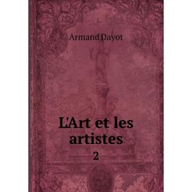 

Книга L'Art et les artistes 2