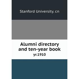 

Книга Alumni directory and ten-year book yr.1910
