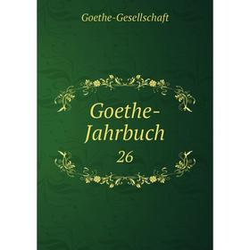 

Книга Goethe-Jahrbuch 26