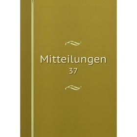 

Книга Mitteilungen 37
