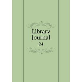 

Книга Library Journal 24