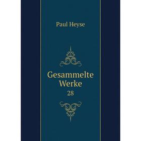 

Книга Gesammelte Werke 28