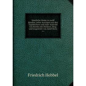 

Книга Sämtliche Werke in zwölf Bänden
