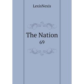 

Книга The Nation 69