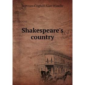 

Книга Shakespeare's country