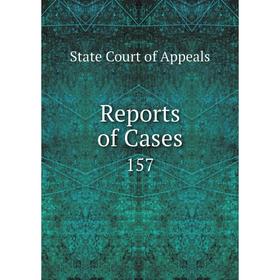 

Книга Reports of Cases 157