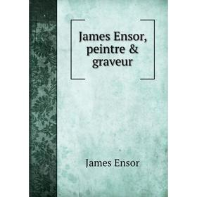 

Книга James Ensor, peintre & graveur