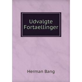 

Книга Udvalgte Fortaellinger