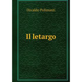 

Книга Il letargo