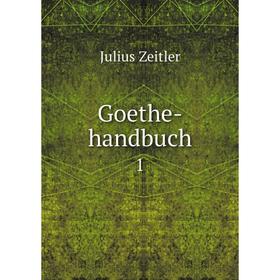 

Книга Goethe-handbuch 1