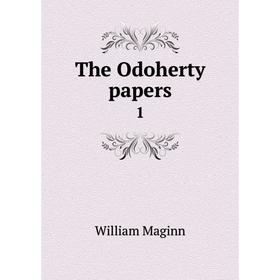 

Книга The Odoherty papers 1