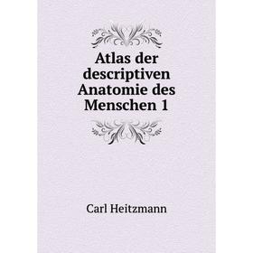 

Книга Atlas der descriptiven Anatomie des Menschen 1