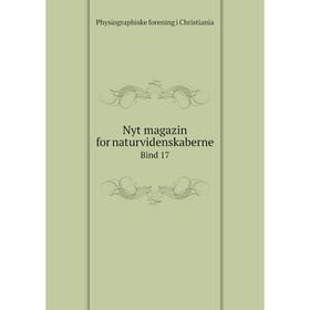 

Книга Nyt magazin for naturvidenskaberne Bind 17