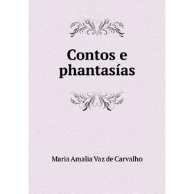 

Книга Contos e phantasías