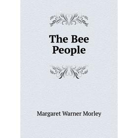 

Книга The Bee People