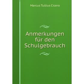 

Книга Anmerkungen für den Schulgebrauch