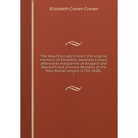 

Книга The beautiful Lady Craven