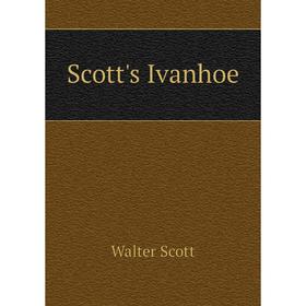 

Книга Scott's Ivanhoe