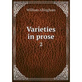 

Книга Varieties in prose 2