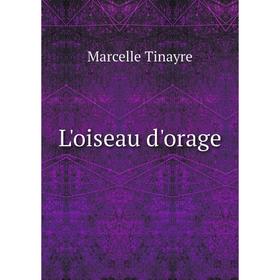 

Книга L'oiseau d'orage